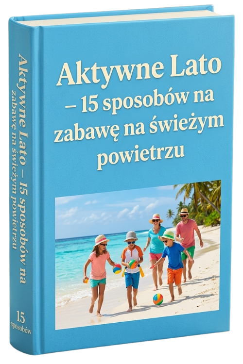TYLKO DZIŚ: eBook „15 sposobów na aktywne lato”